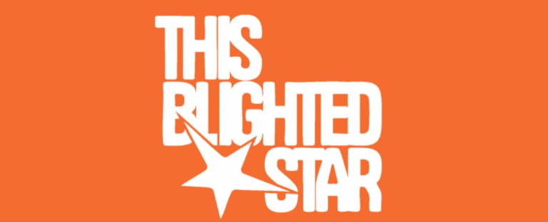 Edinburgh Fringe 2025 : This Blighted Star – Underbelly George Square, Edinburgh