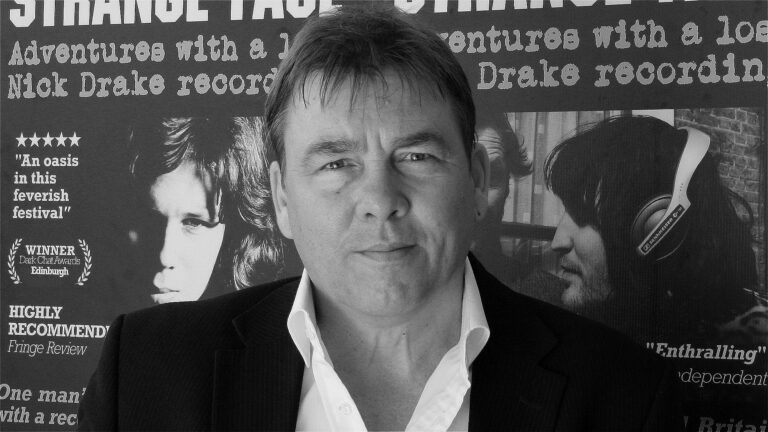 BRIGHTON FRINGE: Strange Face: Adventures with a Lost Nick Drake Recording…the Story Continues – The Old Market, Hove