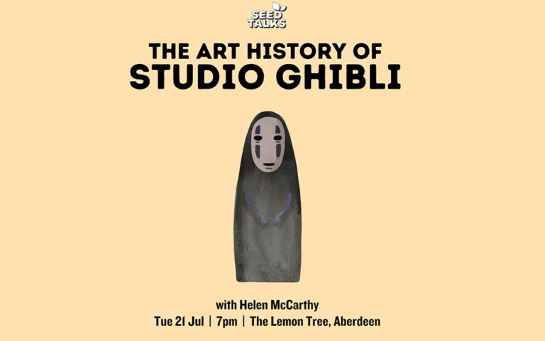 Seed Talks: The Art History of Studio Ghibli – The Lemon Tree, Aberdeen