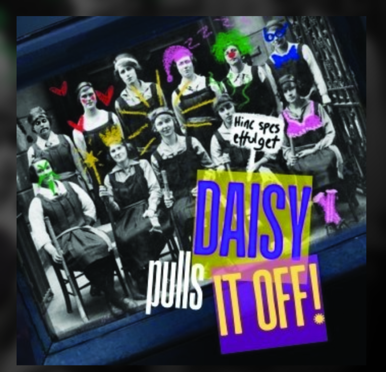 Edinburgh Fringe 2026: Daisy Pulls It Off – theSpace @ Surgeons’ Hall, Edinburgh